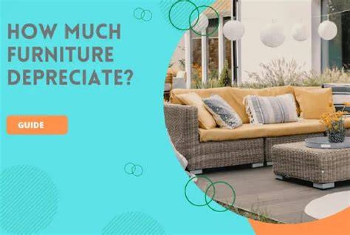 Does furniture depreciate?